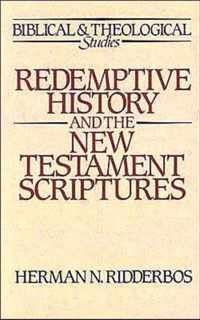 Redemptive History and the New Testament Scriptures