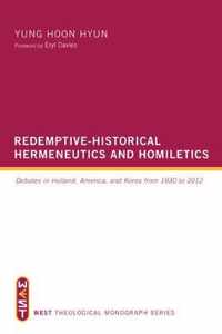 Redemptive-Historical Hermeneutics and Homiletics