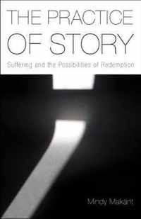 The Practice of Story