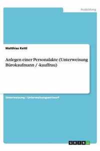 Anlegen einer Personalakte (Unterweisung Burokaufmann / -kauffrau)