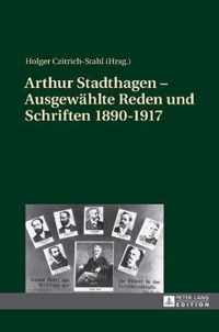 Arthur Stadthagen - Ausgewählte Reden und Schriften 1890-1917
