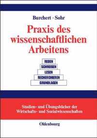 Praxis des wissenschaftlichen Arbeitens