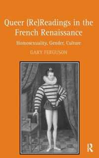 Queer (Re)Readings in the French Renaissance