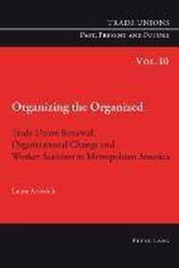 Organizing the Organized