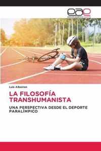 La Filosofia Transhumanista