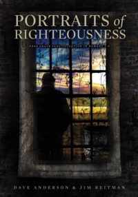 Portraits of Righteousness