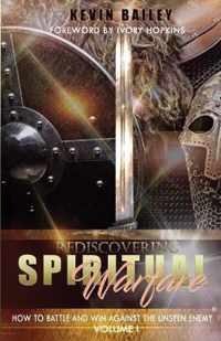 Rediscovering Spiritual Warfare