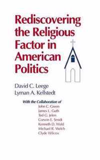 Rediscovering the Religious Factor in American Politics