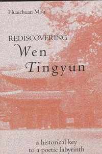 Rediscovering Wen Tingyun