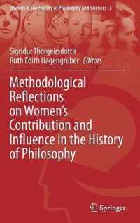 Methodological Reflections on Women s Contribution and Influence in the History