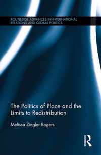 The Politics of Place and the Limits of Redistribution