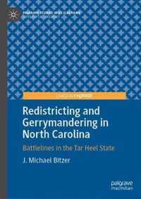 Redistricting and Gerrymandering in North Carolina