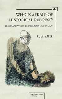 Who is Afraid of Historical Redress?