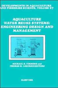 Aquaculture Water Reuse Systems: Engineering Design and Management