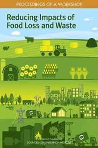 Reducing Impacts of Food Loss and Waste