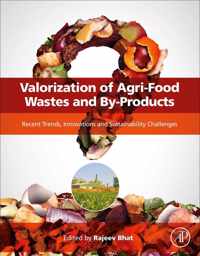 Valorization of Agri-Food Wastes and By-Products