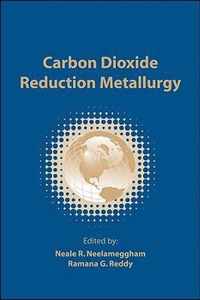 Carbon Dioxide Reduction Metallurgy