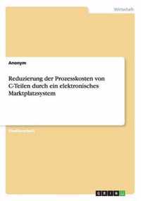 Reduzierung der Prozesskosten von C-Teilen durch ein elektronisches Marktplatzsystem