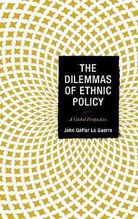 The Dilemmas of Ethnic Policy