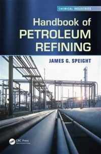 Handbook of Petroleum Refining