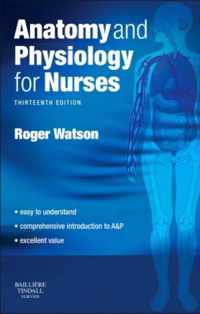 Anatomy and Physiology for Nurses