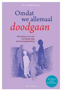 Omdat we allemaal doodgaan