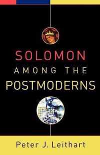 Solomon among the Postmoderns