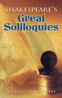 Shakespeare's Great Soliloquies