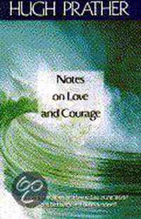 Notes on Love and Courage