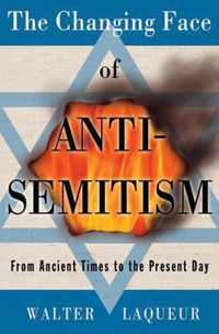 The Changing Face of Antisemitism