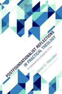 Postfoundationalist Reflections in Practical Theology