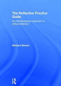 The Reflective Practice Guide