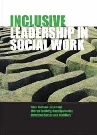 Inclusive Leadership in Social Work and Social Care