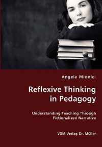 Reflexive Thinking in Pedagogy