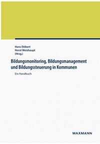 Bildungsmonitoring, Bildungsmanagement und Bildungssteuerung in Kommunen