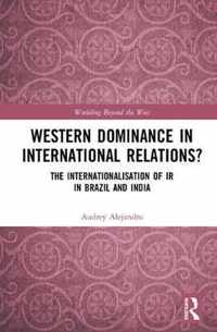 Western Dominance in International Relations?