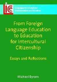 From Foreign Language Education to Education for Intercultural Citizenship