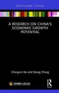 A Research on Chinaâ  s Economic Growth Potential