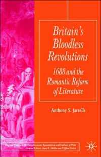 Britain's Bloodless Revolutions