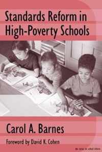 Standards Reform in High-poverty Schools