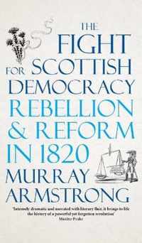 The Fight for Scottish Democracy