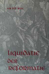 Liquidatie der reformatie