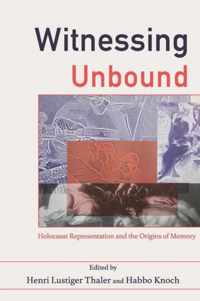 Witnessing Unbound