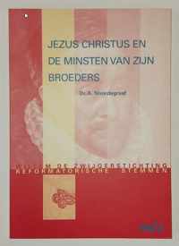 Jezus Christus en de minsten van Zijn broeders (Reformatorische stemmen 99/2)