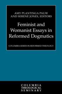 Feminist and Womanist Essays in Reformed Dogmatics