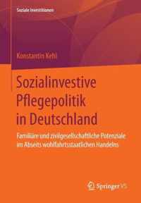 Sozialinvestive Pflegepolitik in Deutschland