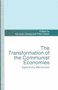 The Transformation of the Communist Economies