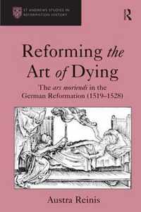 Reforming the Art of Dying