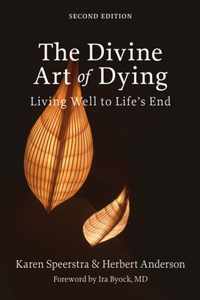 The Divine Art of Dying, Second Edition