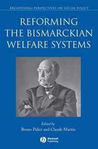 Reforming The Bismarckian Welfare Systems